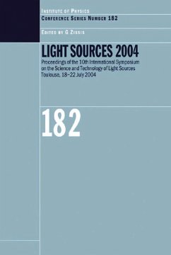 Light Sources 2004 Proceedings of the 10th International Symposium on the Science and Technology of Light Sources (eBook, PDF) - Zissis, A.