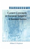 Current Concepts in General Surgery (eBook, PDF)