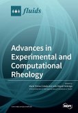 Advances in Experimental and Computational Rheology Advances in Experimental and Computational Rheology