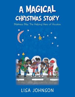 A Magical Christmas Story - Johnson, Lisa