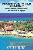 Conversational Haitian Creole Quick and Easy