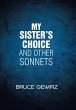 My Sister's Choice and Other Sonnets - Bild 1