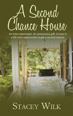 A Second Chance House - Wilk, Stacey