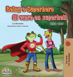 Being a Superhero (English Danish Bilingual Book) - Shmuilov, Liz; Books, Kidkiddos
