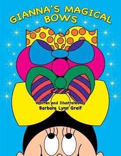 Gianna's Magical Bows - Greif, Barbara Lynn