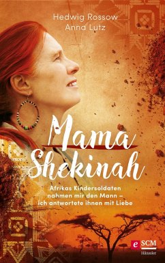 Mama Shekinah (eBook, ePUB) - Rossow, Hedwig; Lutz, Anna