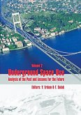 Underground Space Use. Analysis of the Past and Lessons for the Future, Two Volume Set (eBook, PDF)