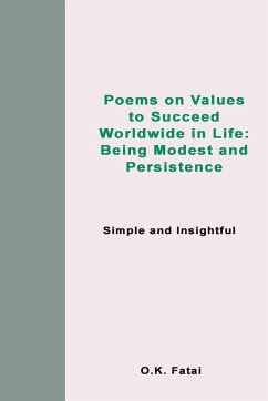 Poems on Values to Succeed Worldwide in Life - Fatai, O. K.