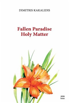 FALLEN PARADISE HOLY MATTER - Kakalidis, Dimitris