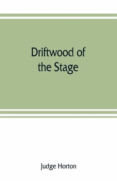 Driftwood of the stage - Horton, Judge