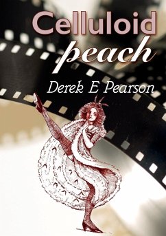 Celluloid Peach - Pearson, Derek E