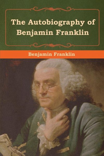 autobiography of benjamin franklin apush definition