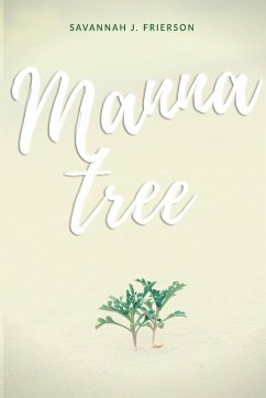 Manna Tree - Frierson, Savannah J.