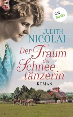 Der Traum der Schneetänzerin / Schneetänzerin Bd.3 - Nicolai, Judith