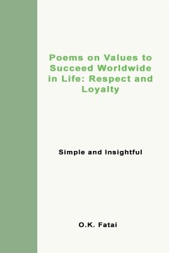 Poems on Values to Succeed Worldwide in Life - Fatai, O. K.