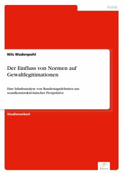 Der Einfluss von Normen auf Gewaltlegitimationen - Wadenpohl, Nils