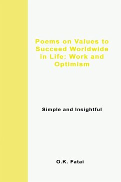 Poems on Values to Succeed Worldwide in Life - Fatai, O. K.