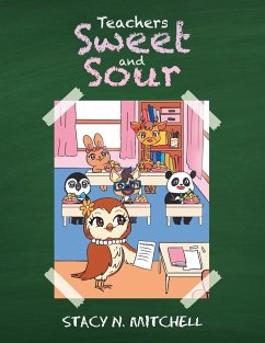 Teachers Sweet and Sour - Mitchell, Stacy N.