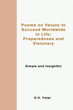 Poems on Values to Succeed Worldwide in Life - Fatai, O. K.