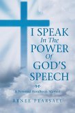 I Speak in the Power of God's Speech