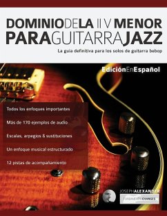 Dominio de la II V menor para guitarra jazz - Alexander, Joseph