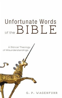 Unfortunate Words of the Bible - Wagenfuhr, G. P.