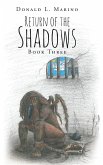 Return of the Shadows Book Three