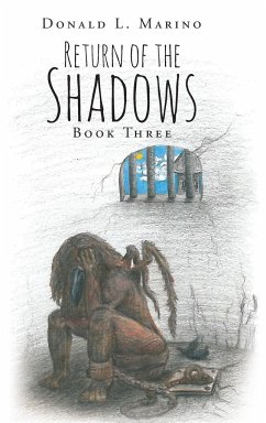 Return of the Shadows Book Three - Marino, Donald L.
