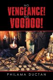 No Vengeance! No Voodoo!