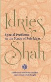Special Problems in the Study of Sufi ideas