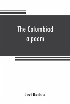 The Columbiad a poem - Barlow, Joel