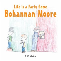 Cover Life Is a Party Game Bohannon Moore