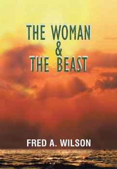 The Woman and the Beast - Wilson, Fred A.