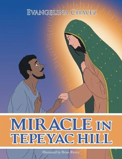 Miracle in Tepeyac Hill - Chavez, Evangelina