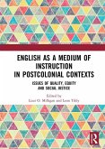 English as a Medium of Instruction in Postcolonial Contexts (eBook, PDF) English as a Medium of Instruction in Postcolonial Contexts (eBook, PDF)