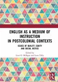 English as a Medium of Instruction in Postcolonial Contexts (eBook, PDF)