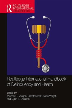 Cover Routledge International Handbook of Delinquency and Health (eBook, ePUB)