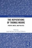 The Reputations of Thomas Moore (eBook, PDF)