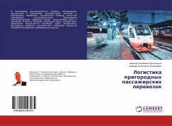 Logistika prigorodnyh passazhirskih perewozok - Bessolicyn, Alexej Sergeewich;Konstantin Ewgen'ewich, Kowalew