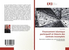 Financement islamique participatif et théorie des contrats incomplets - Elmelki, Anas