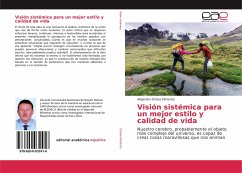 Visión sistémica para un mejor estilo y calidad de vida - Ochoa Pimienta, Alejandro