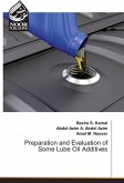 Preparation and Evaluation of Some Lube Oil Additives Preparation and Evaluation of Some Lube Oil Additives
