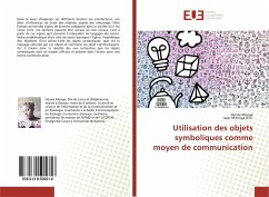 Utilisation des objets symboliques comme moyen de communication - Monga, Denise