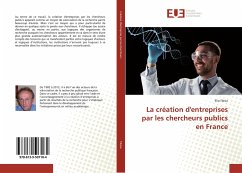 La création d'entreprises par les chercheurs publics en France - Flesia, Elio