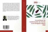 Les politiques de modernisation du monde rural sénégalais depuis 1960