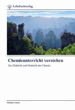 Chemieunterricht verstehen - Anton, Michael