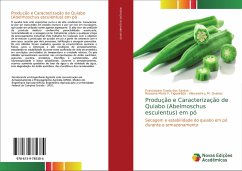 Produção e Caracterização de Quiabo (Abelmoschus esculentus) em pó - Suelia dos Santos, Francislaine;F. Figueirêdo, Rossana Maria;J. M. Queiroz, Alexandre