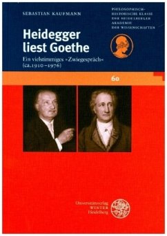 Heidegger liest Goethe - Kaufmann, Sebastian