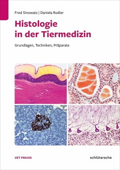 Histologie in der Tiermedizin - Sinowatz, Fred;Rodler, Daniela