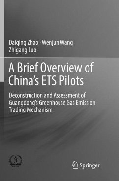 A Brief Overview of China¿s ETS Pilots - Zhao, Daiqing;Wang, Wenjun;Luo, Zhigang
